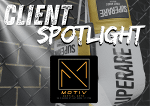 Image of motiv martial arts client spotlight